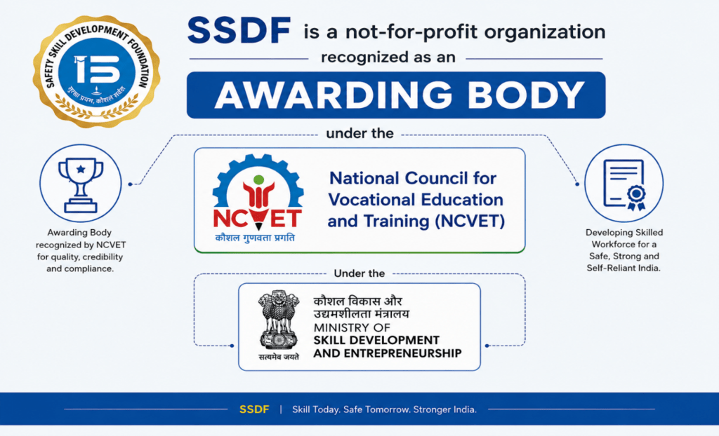 SSDF Recognized As An NCVET Awarding Body Under The Ministry Of Skill Development